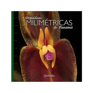 Orquídeas milimétricas de Panamá, 2016